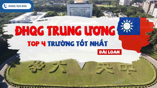 ĐHQG Trung Ương – Top 4 trường tốt nhất Đài Loan